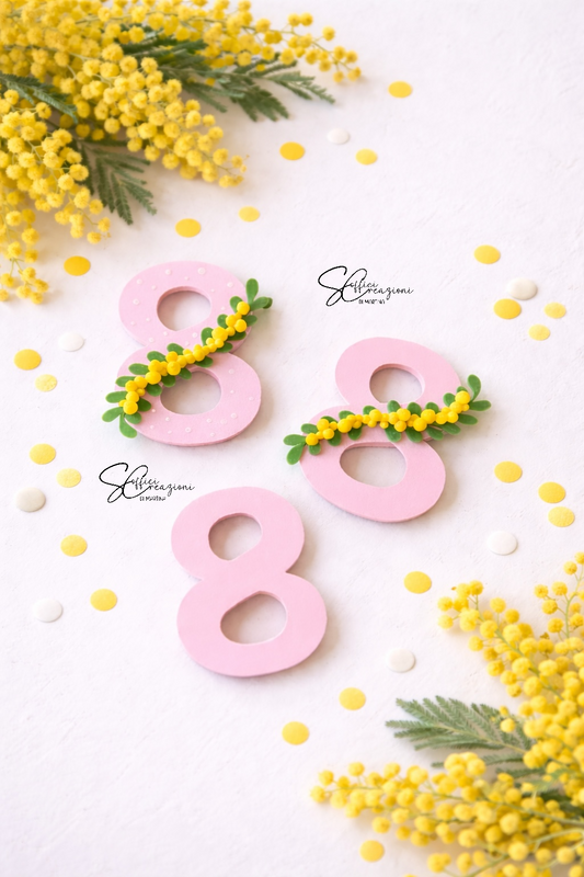 Numero 8 con Mimosa – calamita per la Festa della Donna